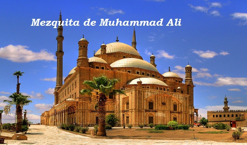 La Mezquita de Muhammad Ali